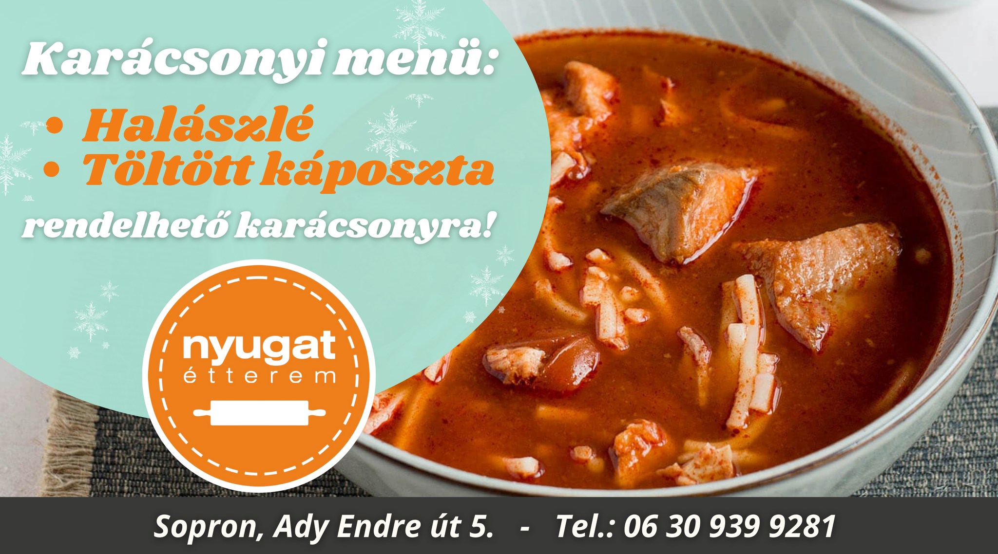 Karácsonyi menü rendelhető! Karácsonyi menü rendelhető!